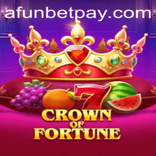 Exploring CrownofFortune: The Ultimate Gaming Experience with Afunbet