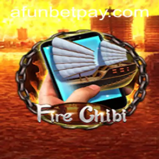 FireChibiM: A Thrilling Adventure in the World of Afunbet