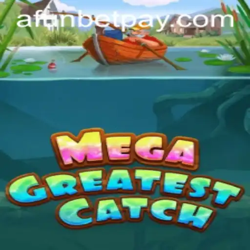 Unfolding the Adventure of MegaGreatestCatch: A Thrilling Experience with aFunBet